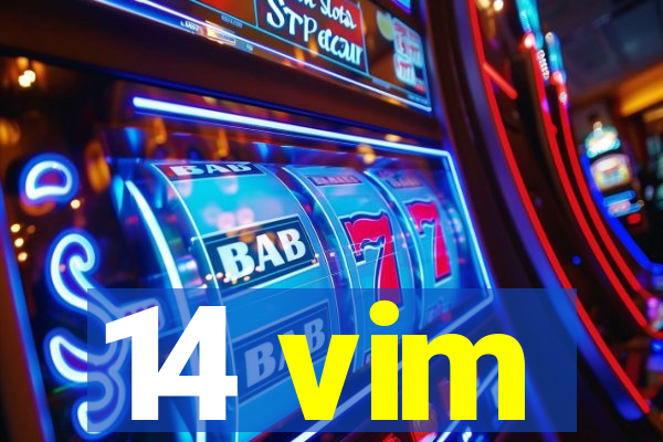 14 vim